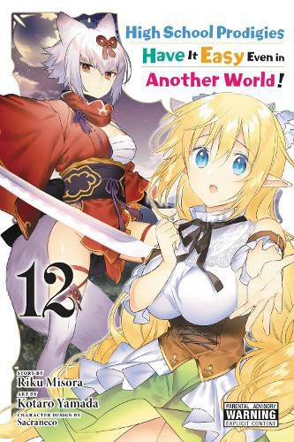 Cover image for High School Prodigies Have It Easy Even in Another World!, Vol. 12 (manga)