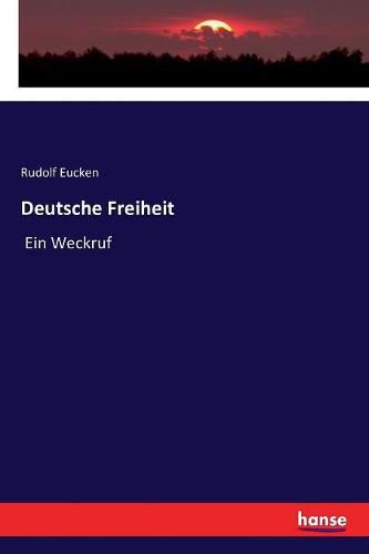 Cover image for Deutsche Freiheit: Ein Weckruf