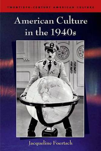 Cover image for American Culture in the 1940s