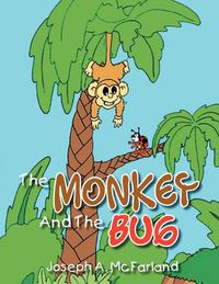 Cover image for The Monkey and the Bug