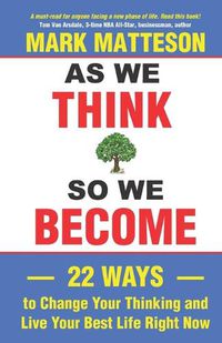 Cover image for As We Think So We Become