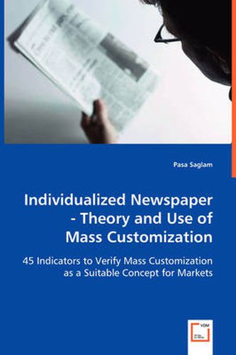 Cover image for Individualized Newspaper - Theory and Use of Mass Customization