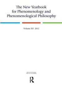 Cover image for The New Yearbook for Phenomenology and Phenomenological Philosophy: Volume 12