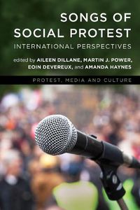 Cover image for Songs of Social Protest: International Perspectives