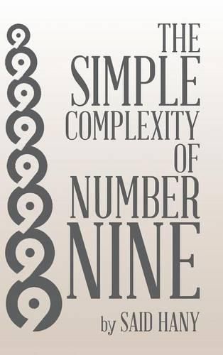 Cover image for The Simple Complexity of Number Nine