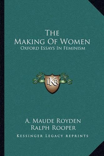 The Making of Women: Oxford Essays in Feminism