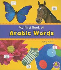 Cover image for My First Book of Arabic Words