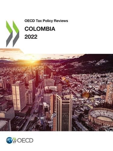 Cover image for OECD Tax Policy Reviews: Colombia 2022