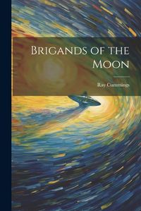 Cover image for Brigands of the Moon