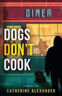 Cover image for Dogs Don't Cook