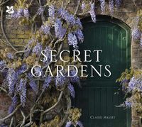 Cover image for Secret Gardens: Of the National Trust