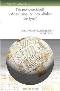 Cover image for Die anonyme Schrift  Abhandlung uber den Glauben der Syrer