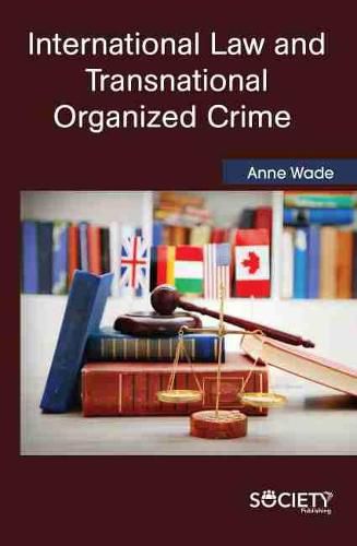 Cover image for International Law and Transnational Organized Crime