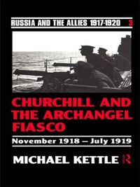 Cover image for Churchill and the Archangel Fiasco