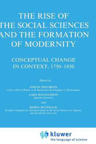 The Rise of the Social Sciences and the Formation of Modernity: Conceptual Change in Context, 1750-1850