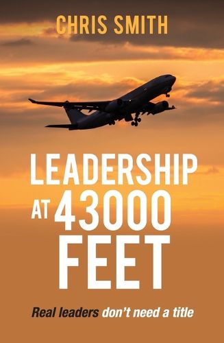 Leadership at 43000 Feet