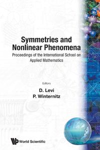 Cover image for Symmetries And Nonlinear Phenomena - Proceedings Of The International School On Applied Mathematics