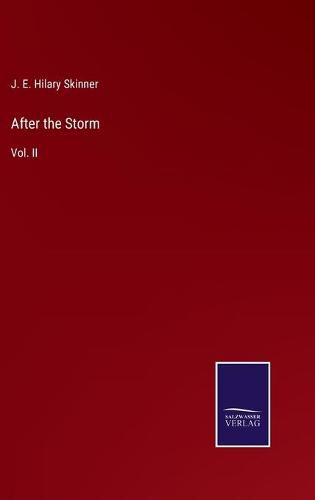 After the Storm: Vol. II