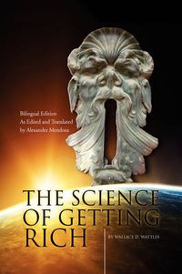 Cover image for The Science of Getting Rich/La Ciencia de Enriquecerse