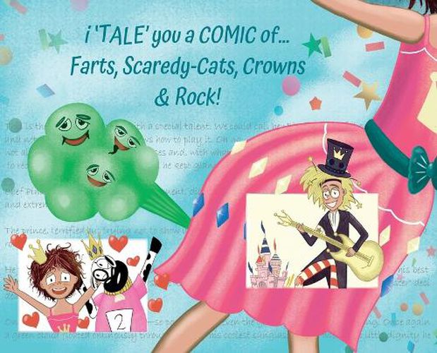 Cover image for i 'TALE' you a COMIC of... Farts, Scaredy-Cats, Crowns and Rock!