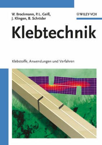 Cover image for Klebtechnik - Klebstoffe, Anwendungen und Verfahren