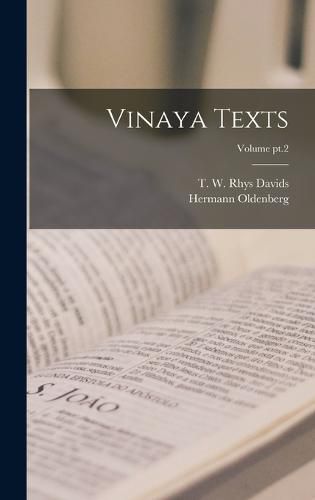 Vinaya Texts; Volume pt.2