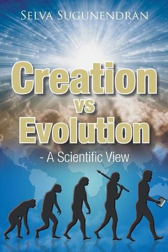 Cover image for Creation vs Evolution: - A Scientific View