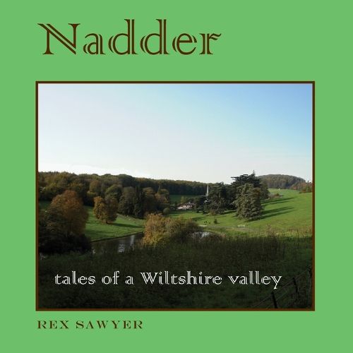 Cover image for Nadder: Tales of a Wiltshire Valley