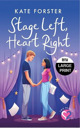 Cover image for Stage Left, Heart Right (Two Hearts #1)