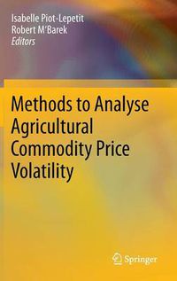 Cover image for Methods to Analyse Agricultural Commodity Price Volatility