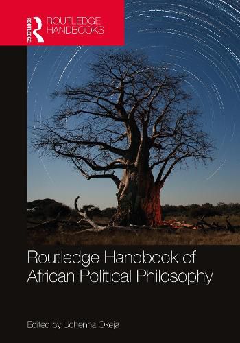 Cover image for Routledge Handbook of African Political Philosophy