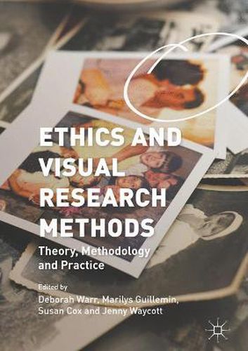 Ethics and Visual Research Methods: Theory, Methodology, and Practice