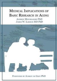 Cover image for Medical Implications of Basic Research in Aging