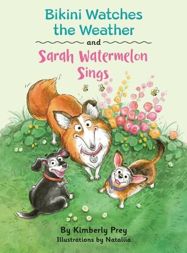 Cover image for Bikini Watches the Weather and Sarah Watermelon Sings