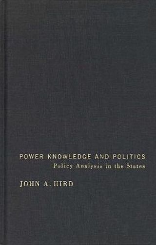 Cover image for Power, Knowledge, and Politics: Policy Analysis in the States