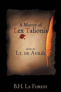 Cover image for A Matter of Lex Talionis: Send in Lt. De Aviles