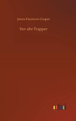 Cover image for Der alte Trapper