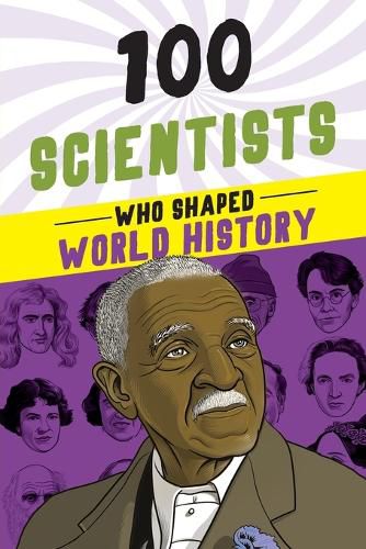 Cover image for 100 Scientists Who Shaped World History