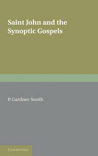 Cover image for Saint John and the Synoptic Gospels