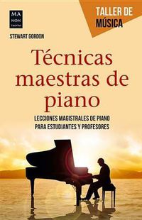 Cover image for Tecnicas Maestras de Piano