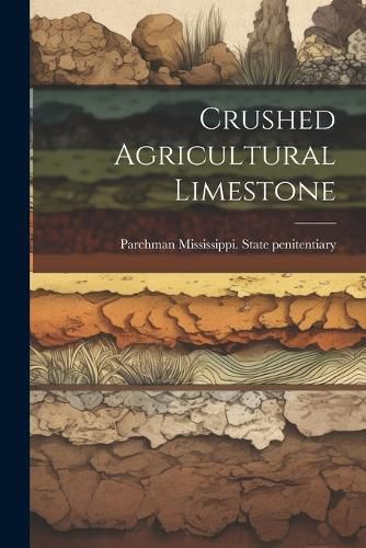 Cover image for Crushed Agricultural Limestone