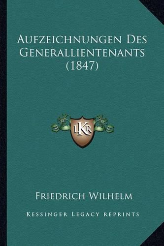 Cover image for Aufzeichnungen Des Generallientenants (1847)