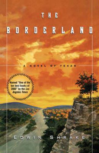 Cover image for The Borderland: A Novel of Texas