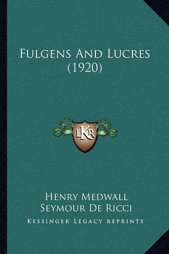 Fulgens and Lucres (1920)