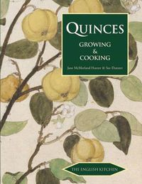 Cover image for Quinces: Growing and Cooking