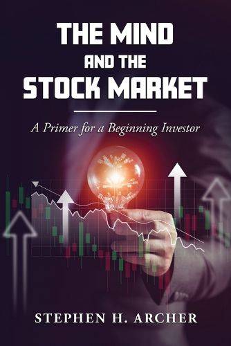 Cover image for The Mind and the Stock Market