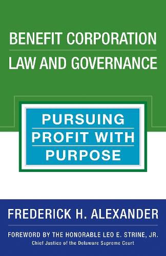 Cover image for Benefit Corporation Law and Governance: Pursuing Profit with Purpose