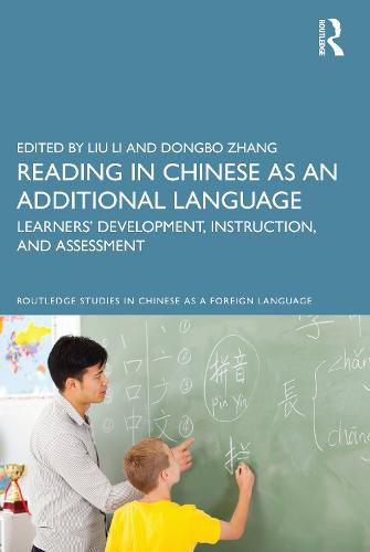 Cover image for Reading in Chinese as an Additional Language: Learners' Development, Instruction, and Assessment