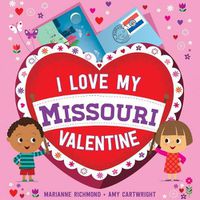 Cover image for I Love My Missouri Valentine