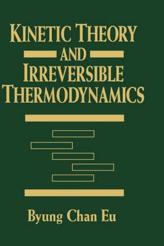 Cover image for Kinetic Theory and Irreversible Thermodynamics